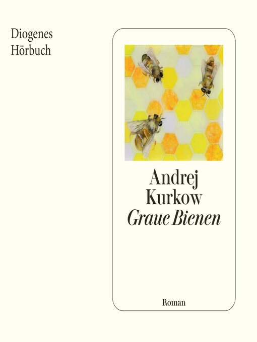 Title details for Graue Bienen by Andrej Kurkow - Available